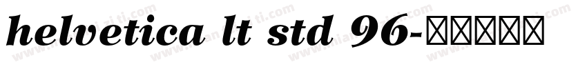 helvetica lt std 96字体转换
